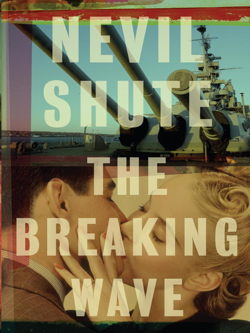 Title details for The Breaking Wave by Nevil Shute - Available